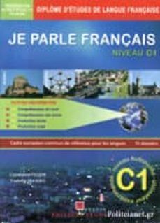 JE PARLE FRANÇAIS C1 LIVRE +CORRIGES +2CD