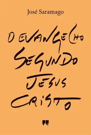 O EVANGELHO SEGUNDO JESUS CRISTO