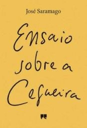 ENSAIO SOBRE A CEGUEIRA