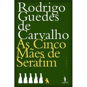AS CINCO MÃES DE SERAFIM