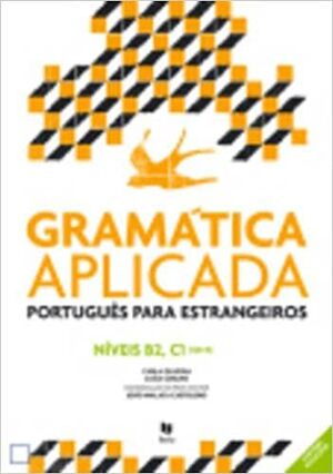 GRAMATICA APLICADA PORTUGUES PARA ESTRANGEIROS. A1, A2, B1 (QECR)