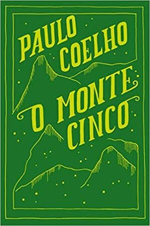 O MONTE CINCO