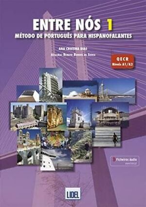 ENTRE NOS - METODO DE PORTUGUES PARA HISPANOFALANTES : PACK: LIVRO DO ALUNO