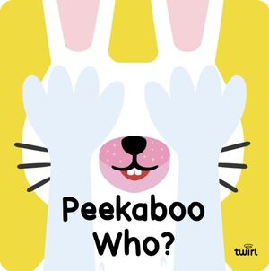 PEEKABOO WHO?