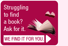 Struggling to find a book? Ask for it. We find it for you.