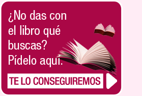 ¿No das con el libro qué buscas? Pídelo aquí. Te lo conseguimos.